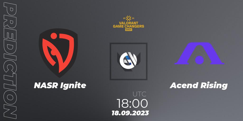 NASR Ignite - Acend Rising: прогноз. 18.09.2023 at 18:00, VALORANT, VCT 2023: Game Changers EMEA Stage 3 - Group Stage