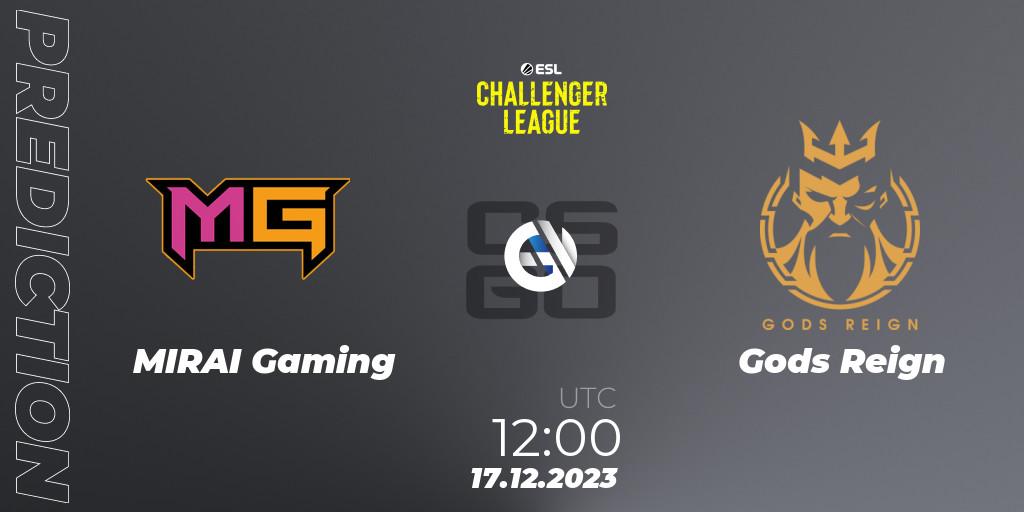 MIRAI Gaming - Gods Reign: прогноз. 17.12.2023 at 12:30, Counter-Strike (CS2), ESL Challenger League Season 46 Relegation: Asia-Pacific
