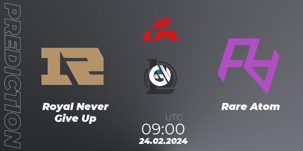 Royal Never Give Up - Rare Atom: прогноз. 24.02.24, LoL, LPL Spring 2024 - Group Stage