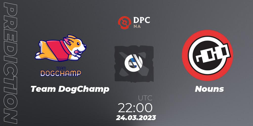 Team DogChamp - Nouns: прогноз. 24.03.2023 at 21:56, Dota 2, DPC 2023 Tour 2: NA Division I (Upper)