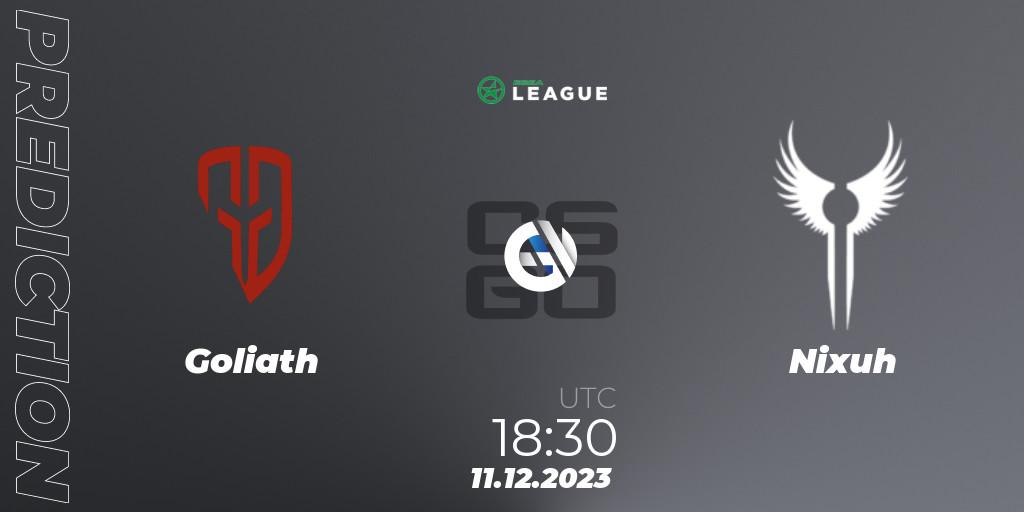 Goliath - Nixuh: прогноз. 12.12.23, CS2 (CS:GO), ESEA Season 47: Open Division - South Africa
