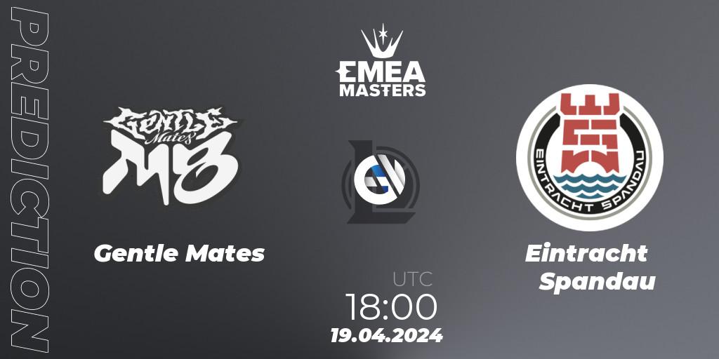 Gentle Mates - Eintracht Spandau: прогноз. 19.04.2024 at 18:00, LoL, EMEA Masters Spring 2024 - Group Stage