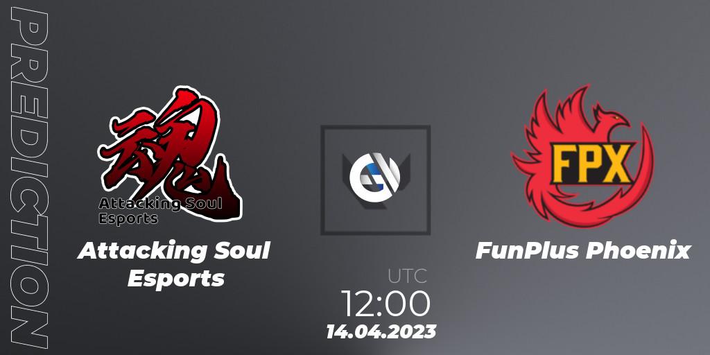 Attacking Soul Esports - FunPlus Phoenix: прогноз. 14.04.2023 at 12:00, VALORANT, FGC Valorant Invitational 2023: Act 1