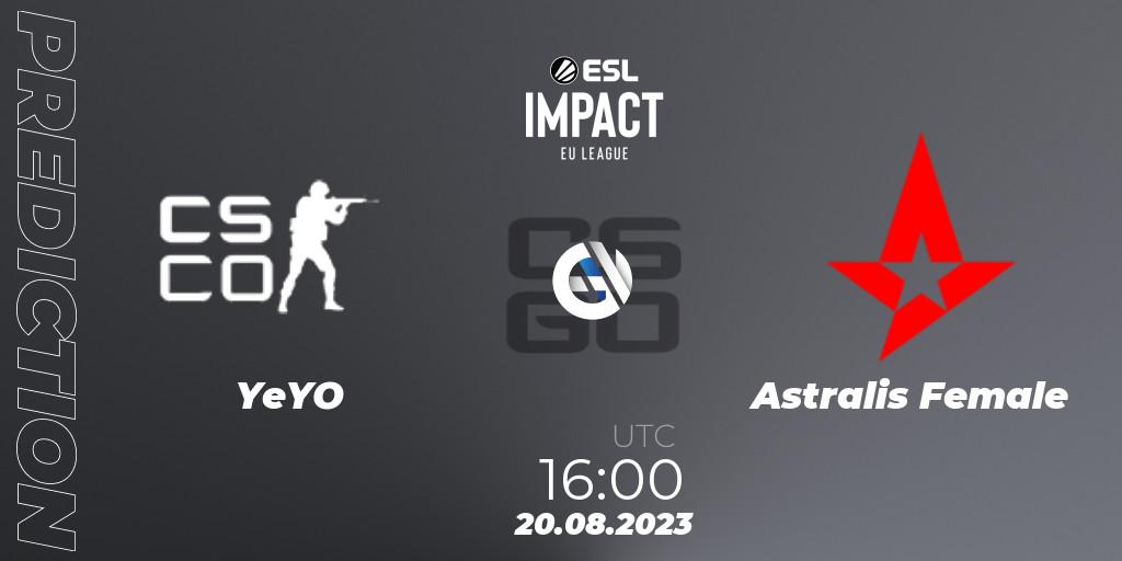 YeYO - Astralis Female: прогноз. 20.08.2023 at 16:00, Counter-Strike (CS2), ESL Impact League Season 4: European Division - Open Qualifier #1
