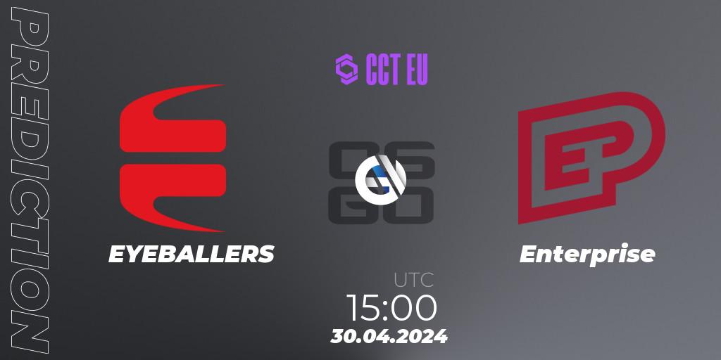 EYEBALLERS - Enterprise: прогноз. 30.04.2024 at 15:40, Counter-Strike (CS2), CCT Season 2 Europe Series 2 
