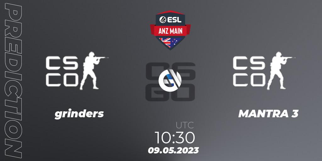 grinders - MANTRA 3: прогноз. 09.05.2023 at 10:30, Counter-Strike (CS2), ESL ANZ Main Season 16