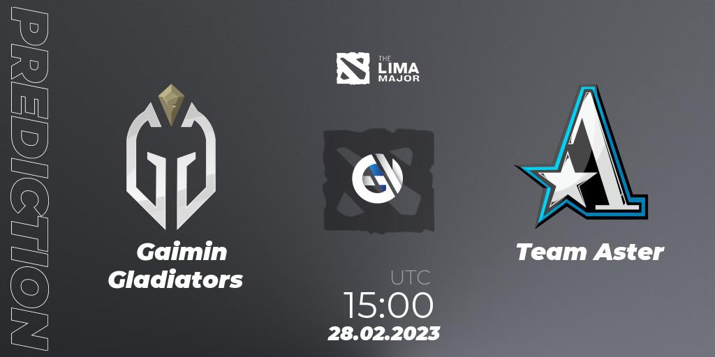 Gaimin Gladiators - Team Aster: прогноз. 28.02.2023 at 16:00, Dota 2, The Lima Major 2023