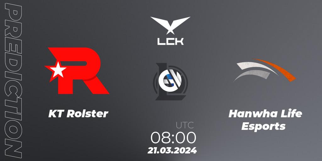 KT Rolster - Hanwha Life Esports: прогноз. 21.03.2024 at 08:00, LoL, LCK Spring 2024 - Group Stage