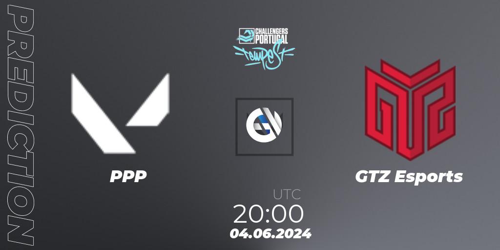 PPP - GTZ Esports: прогноз. 04.06.2024 at 19:00, VALORANT, VALORANT Challengers 2024 Portugal: Tempest Split 2