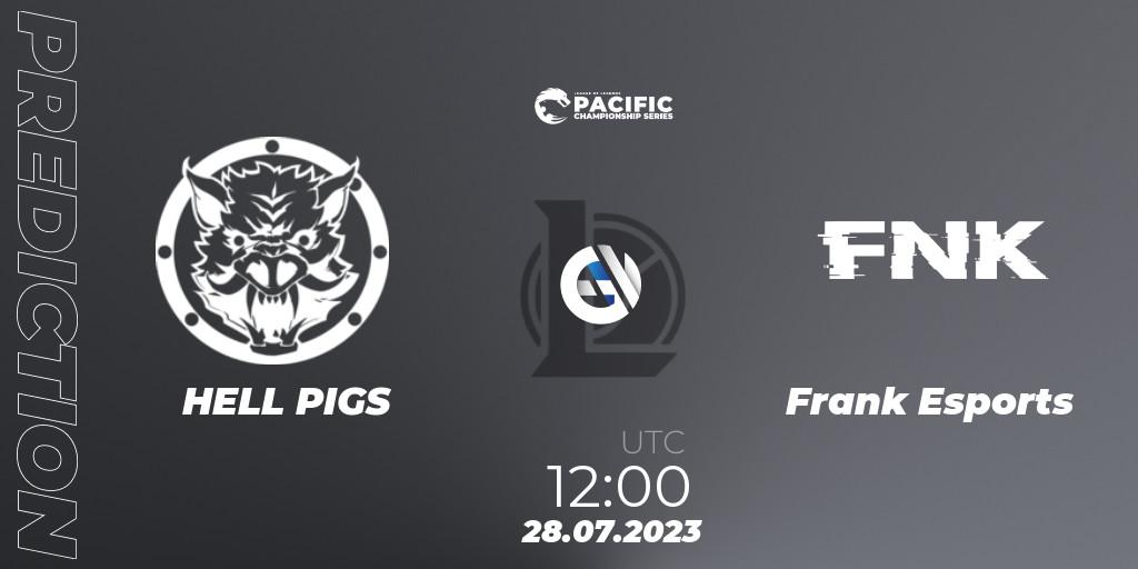 HELL PIGS - Frank Esports: прогноз. 28.07.2023 at 12:25, LoL, PACIFIC Championship series Group Stage