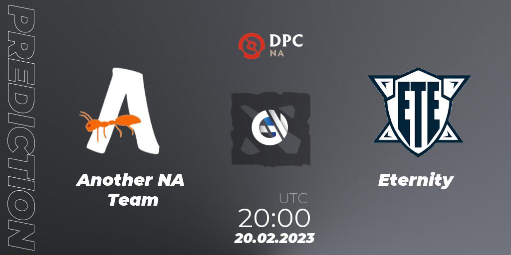 Another NA Team - Eternity: прогноз. 20.02.2023 at 19:59, Dota 2, DPC 2022/2023 Winter Tour 1: NA Division II (Lower)