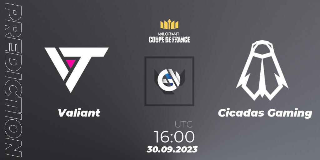 Valiant - Cicadas Gaming: прогноз. 30.09.23, VALORANT, VCL France: Revolution - Coupe De France 2023