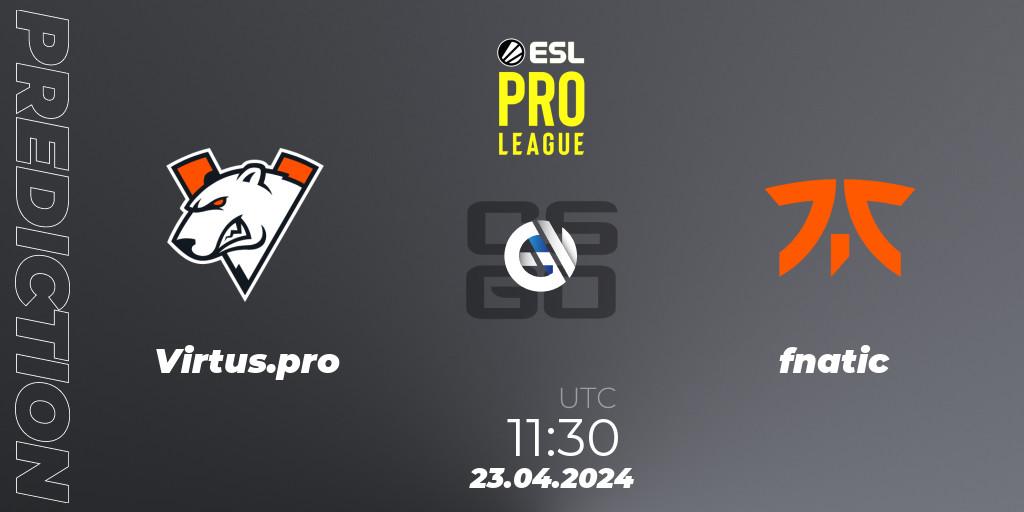 Virtus.pro - fnatic: прогноз. 23.04.2024 at 11:30, Counter-Strike (CS2), ESL Pro League Season 19