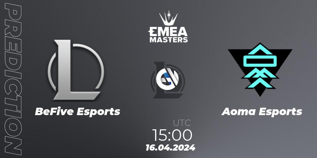 BeFive Esports - Aoma Esports: прогноз. 16.04.24, LoL, EMEA Masters Spring 2024 - Play-In