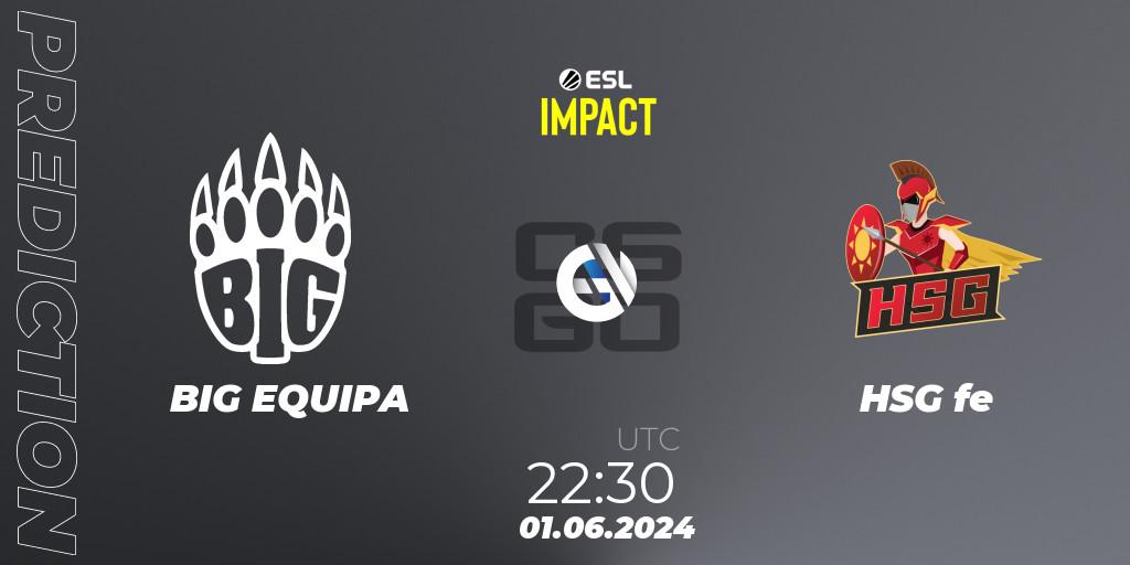 BIG EQUIPA - HSG fe: прогноз. 02.06.2024 at 00:10, Counter-Strike (CS2), ESL Impact League Season 5 Finals