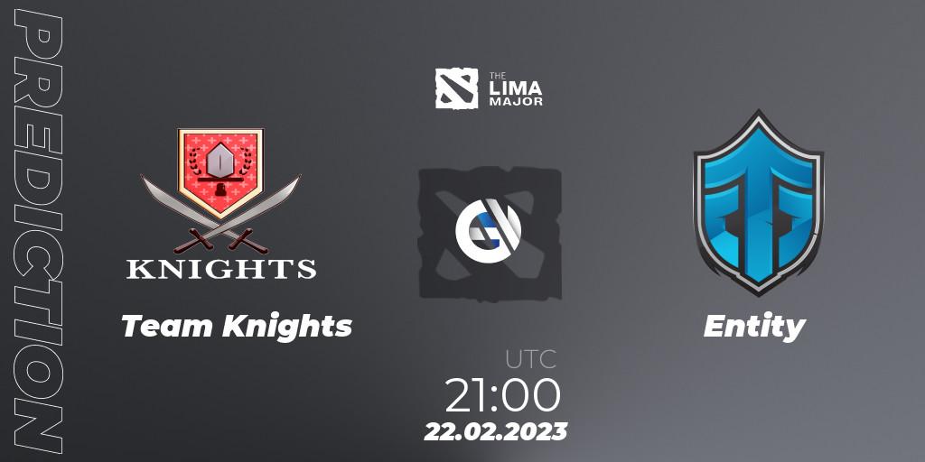 Team Knights - Entity: прогноз. 22.02.2023 at 23:32, Dota 2, The Lima Major 2023