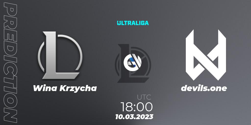 Wina Krzycha - devils.one: прогноз. 10.03.2023 at 18:00, LoL, Ultraliga 2nd Division Season 6