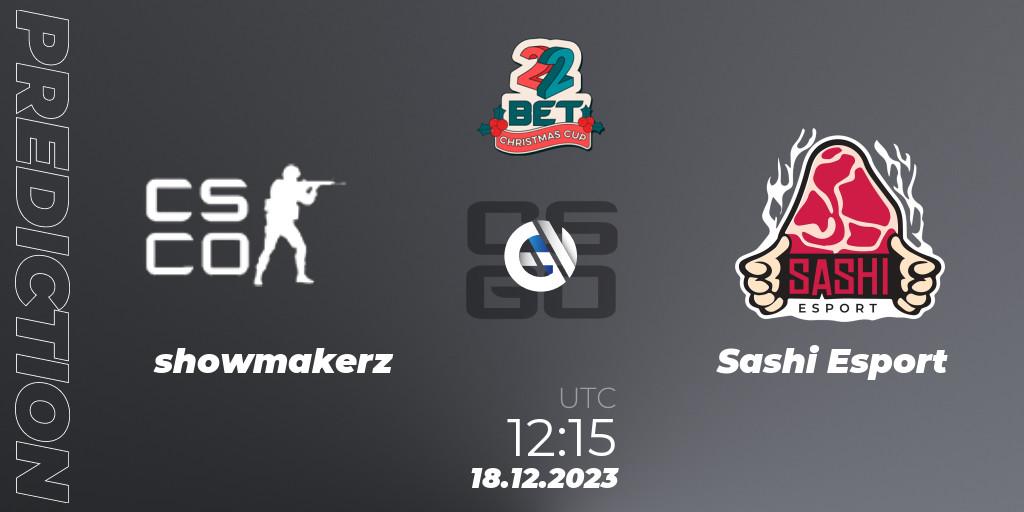 showmakerz - Sashi Esport: прогноз. 18.12.2023 at 12:05, Counter-Strike (CS2), 22BET Christmas Cup 2023