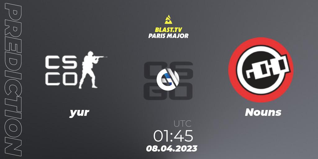 yur - Nouns: прогноз. 08.04.2023 at 01:15, Counter-Strike (CS2), BLAST.tv Paris Major 2023 Americas RMR
