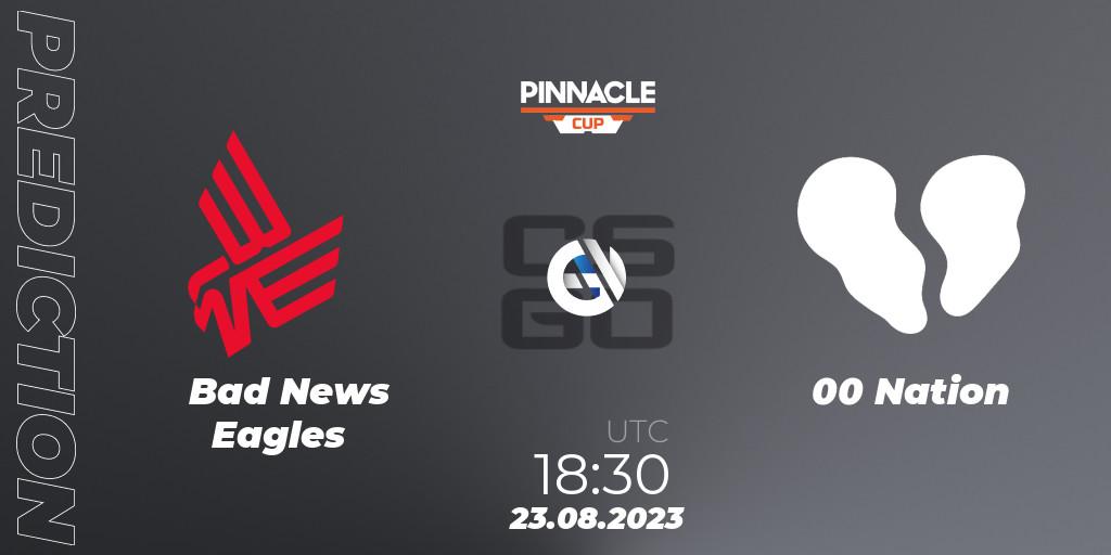 Bad News Eagles - 00 Nation: прогноз. 23.08.2023 at 18:45, Counter-Strike (CS2), Pinnacle Cup V