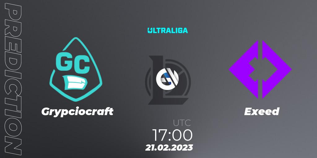 Grypciocraft - Exeed: прогноз. 17.02.2023 at 17:00, LoL, Ultraliga Season 9 - Group Stage