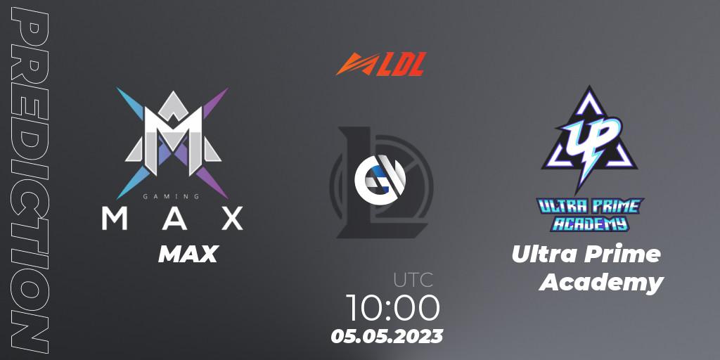 MAX - Ultra Prime Academy: прогноз. 05.05.2023 at 11:00, LoL, LDL 2023 - Regular Season - Stage 2