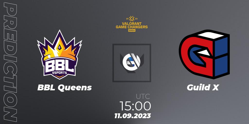 BBL Queens - Guild X: прогноз. 11.09.2023 at 15:10, VALORANT, VCT 2023: Game Changers EMEA Stage 3 - Group Stage