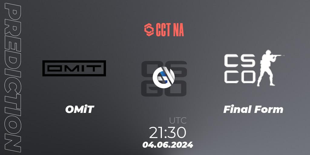 OMiT - Final Form: прогноз. 05.06.2024 at 00:30, Counter-Strike (CS2), CCT Season 2 North American Series #1