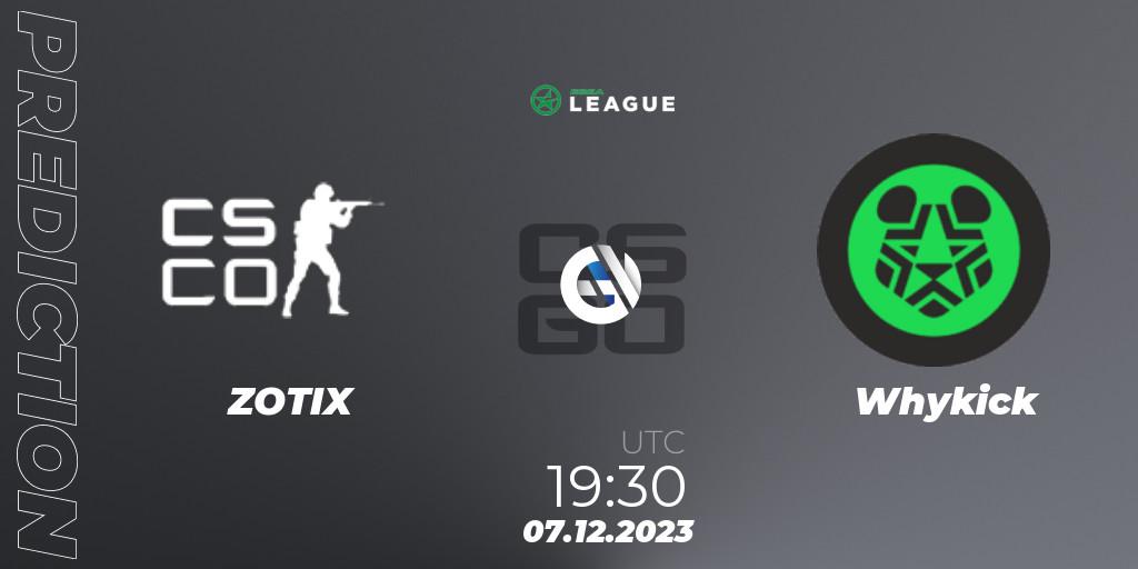 ZOTIX - Whykick: прогноз. 08.12.2023 at 16:00, Counter-Strike (CS2), ESEA Season 47: Main Division - Europe