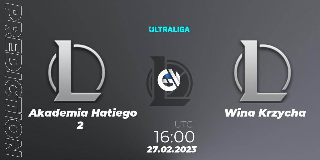 Akademia Hatiego 2 - Wina Krzycha: прогноз. 27.02.23, LoL, Ultraliga 2nd Division Season 6