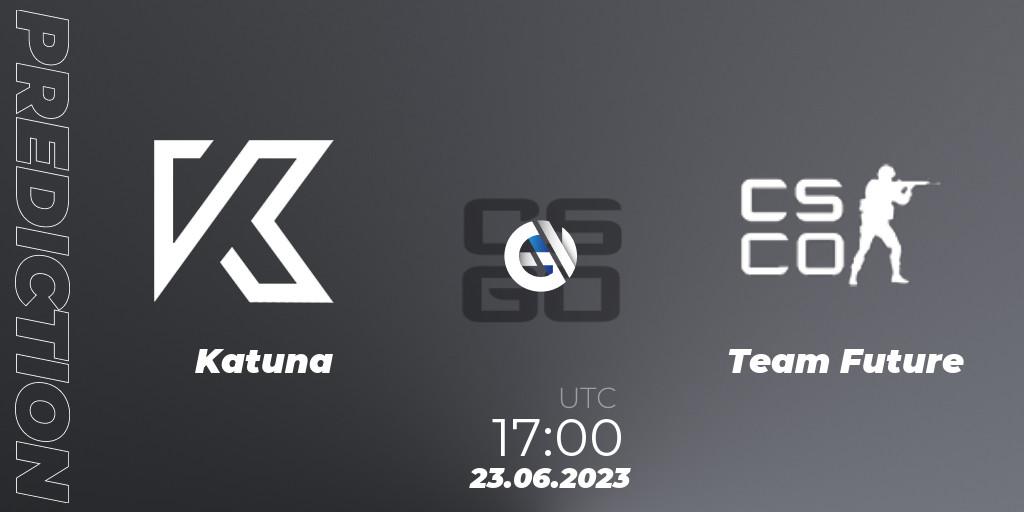 Katuna - Team Future: прогноз. 23.06.2023 at 17:00, Counter-Strike (CS2), Preasy Summer Cup 2023