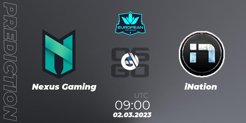 Nexus Gaming - iNation: прогноз. 02.03.2023 at 09:15, Counter-Strike (CS2), European Pro League Season 6