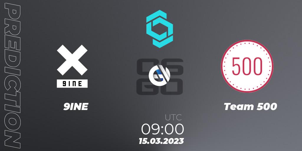 9INE - Team 500: прогноз. 15.03.23, CS2 (CS:GO), CCT North Europe Series #4