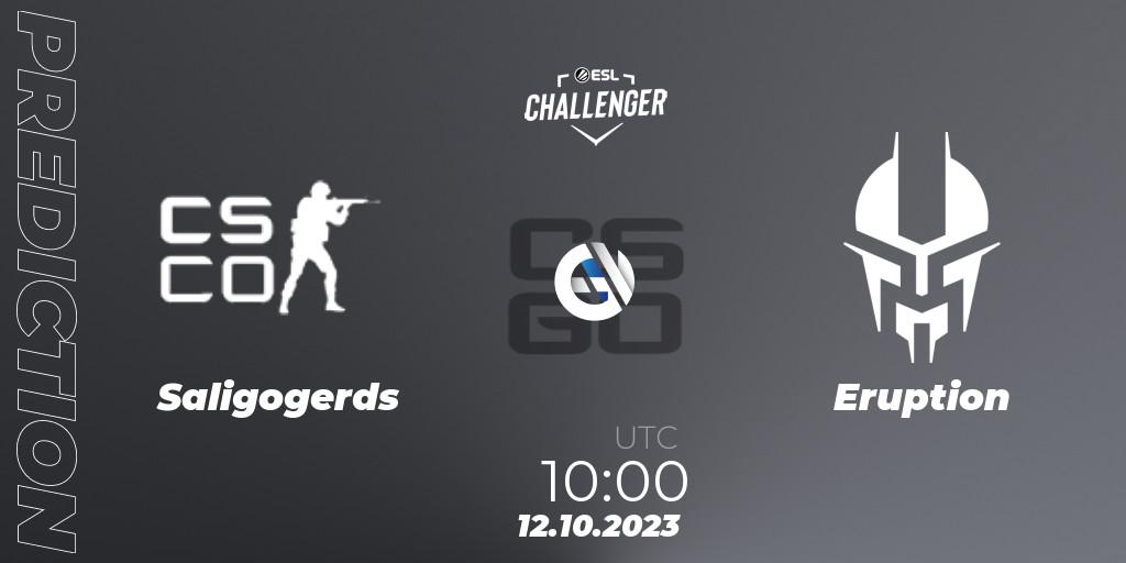 Saligogerds - Eruption: прогноз. 12.10.2023 at 10:10, Counter-Strike (CS2), ESL Challenger at DreamHack Winter 2023: Asian Open Qualifier