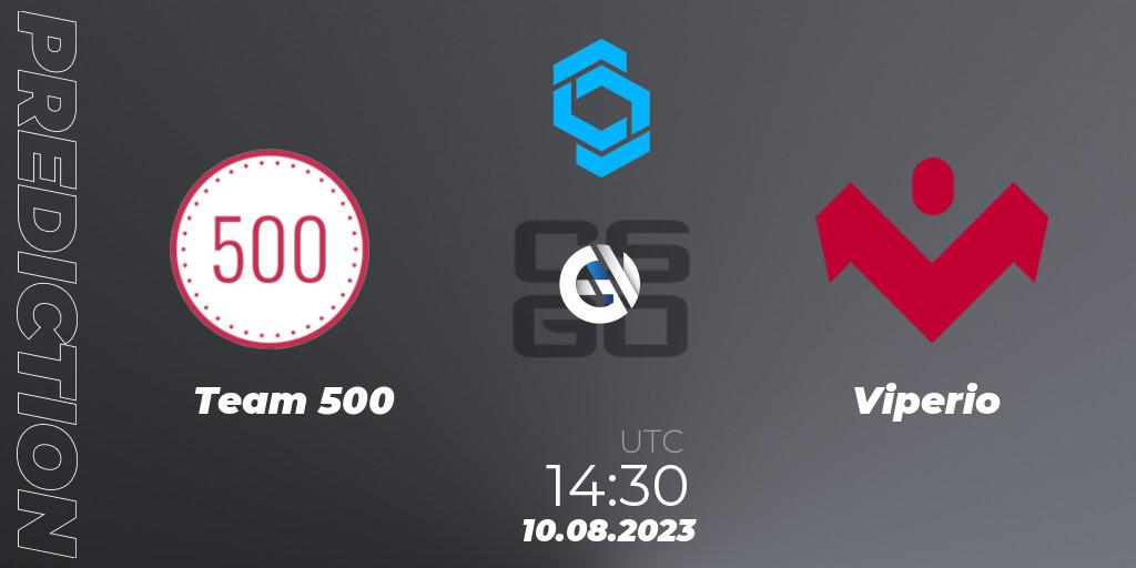 Team 500 - Viperio: прогноз. 10.08.23, CS2 (CS:GO), CCT East Europe Series #1