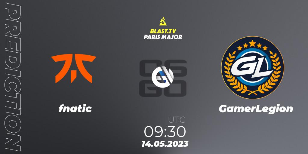 fnatic - GamerLegion: прогноз. 14.05.2023 at 09:30, Counter-Strike (CS2), BLAST Paris Major 2023