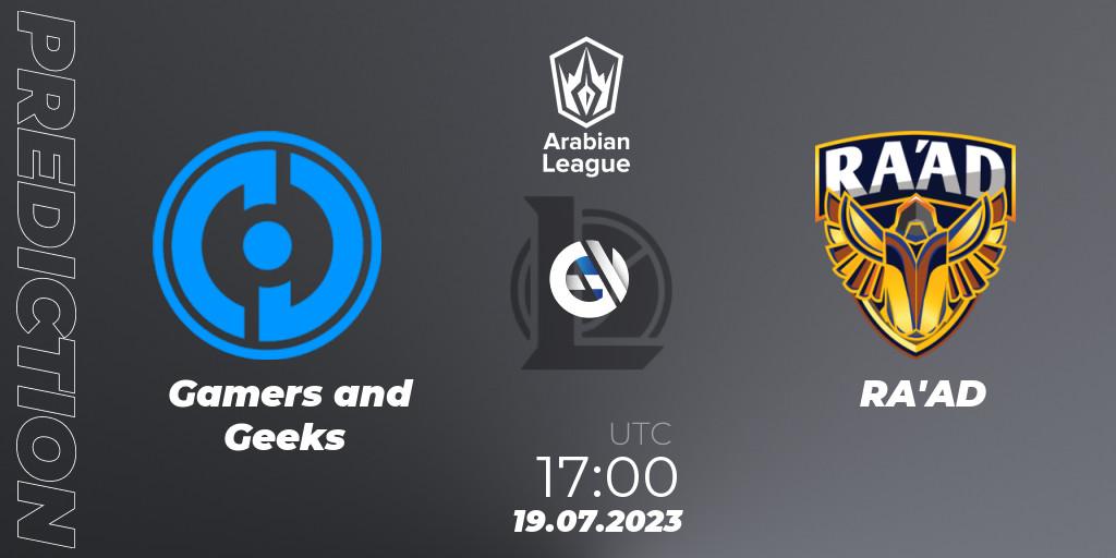 Gamers and Geeks - RA'AD: прогноз. 19.07.2023 at 17:00, LoL, Arabian League Summer 2023 - Group Stage