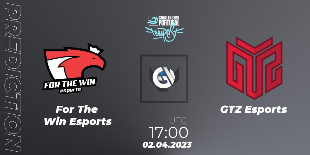 For The Win Esports - GTZ Esports: прогноз. 02.04.2023 at 16:15, VALORANT, VALORANT Challengers 2023 Portugal: Tempest Split 2