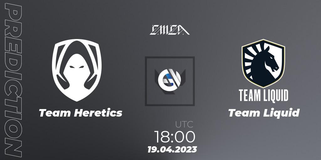 Team Heretics - Team Liquid: прогноз. 19.04.2023 at 18:00, VALORANT, VCT 2023: EMEA League - Regular Season