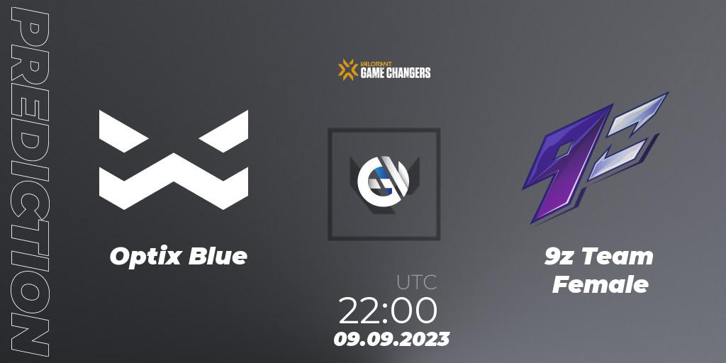 Optix Blue - 9z Team Female: прогноз. 09.09.2023 at 22:00, VALORANT, VCT 2023: Game Changers LAS - Playoffs
