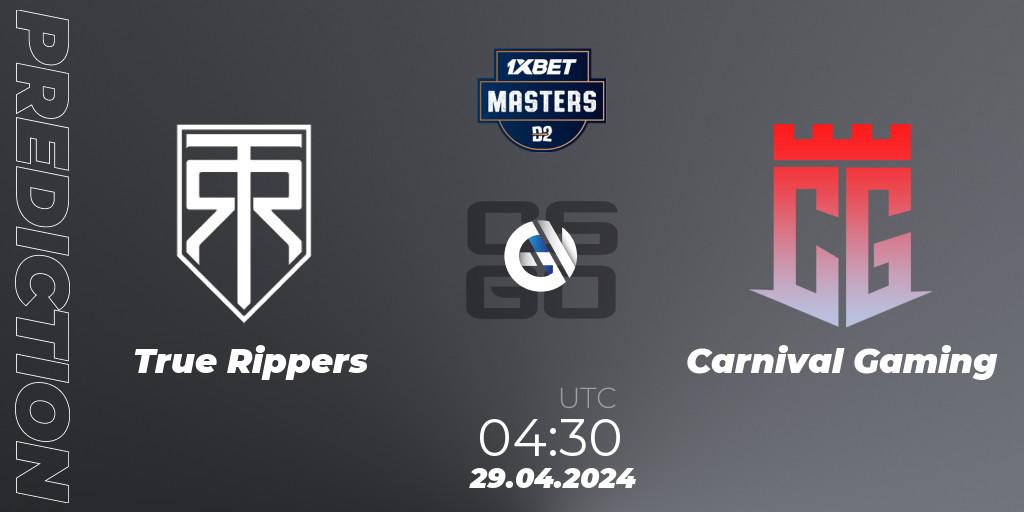 True Rippers - Carnival Gaming: прогноз. 29.04.2024 at 07:45, Counter-Strike (CS2), Dust2.in Masters #9