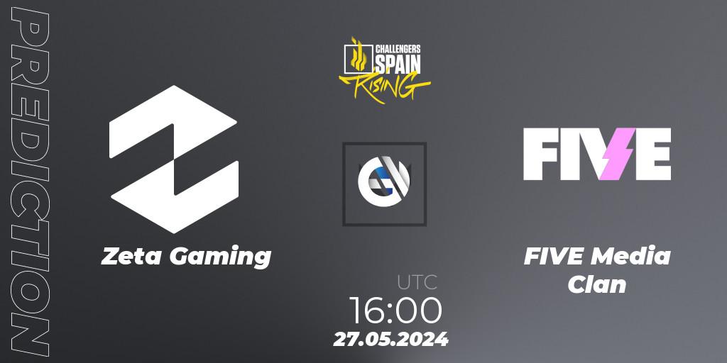 Zeta Gaming - FIVE Media Clan: прогноз. 27.05.2024 at 16:00, VALORANT, VALORANT Challengers 2024 Spain: Rising Split 2