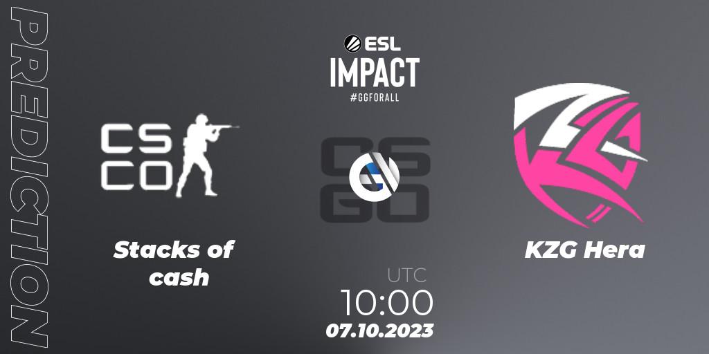 Stacks of cash - KZG Hera: прогноз. 07.10.2023 at 10:00, Counter-Strike (CS2), ESL Impact League Season 4: Asian Qualifier