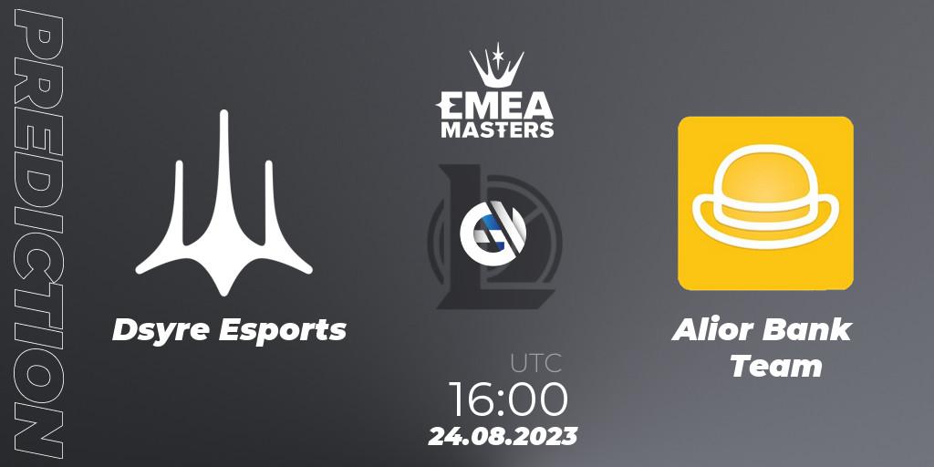 Dsyre Esports - Alior Bank Team: прогноз. 24.08.2023 at 16:00, LoL, EMEA Masters Summer 2023