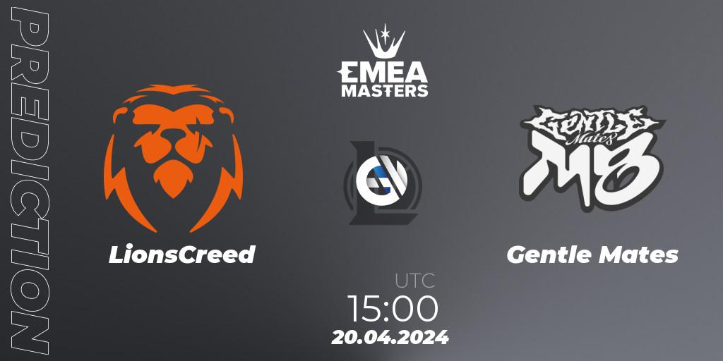 LionsCreed - Gentle Mates: прогноз. 20.04.2024 at 15:00, LoL, EMEA Masters Spring 2024 - Group Stage