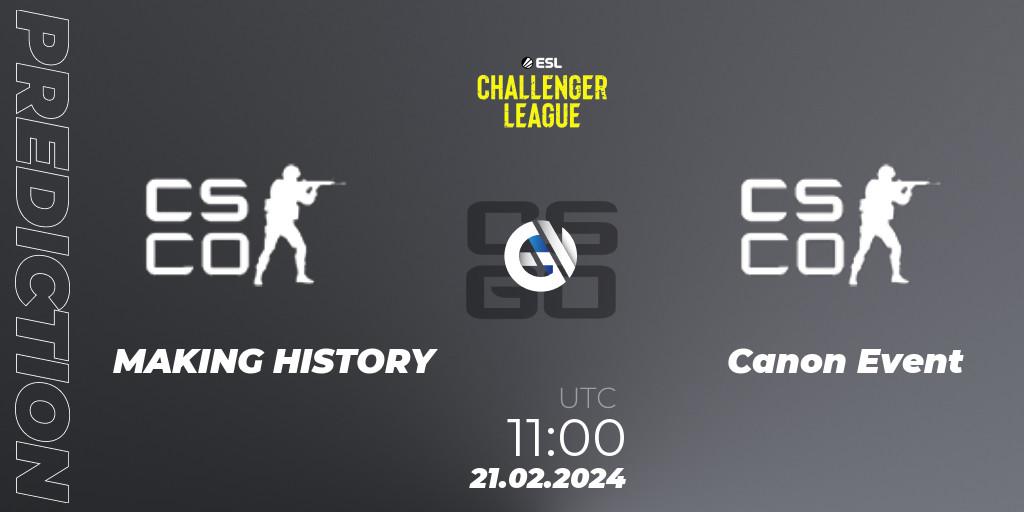 MAKING HISTORY - Canon Event: прогноз. 27.02.24, CS2 (CS:GO), ESL Challenger League Season 47: Oceania