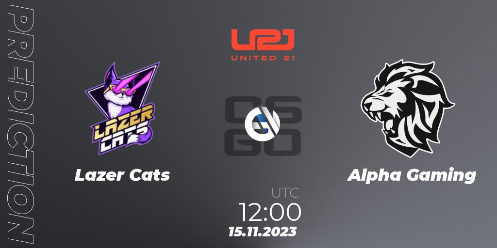 Lazer Cats - Alpha Gaming: прогноз. 15.11.2023 at 12:00, Counter-Strike (CS2), United21 Season 8