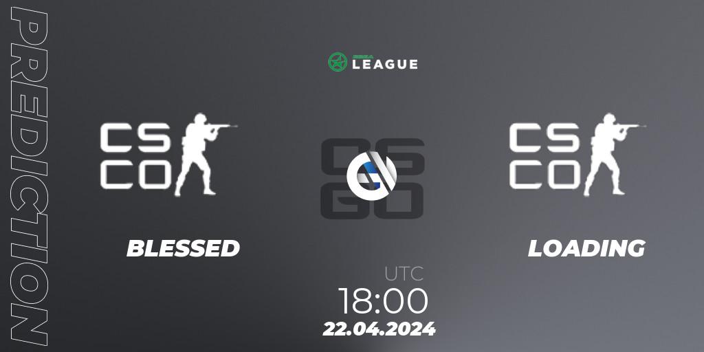 BLESSED - LOADING: прогноз. 22.04.2024 at 18:00, Counter-Strike (CS2), ESEA Season 49: Advanced Division - Europe
