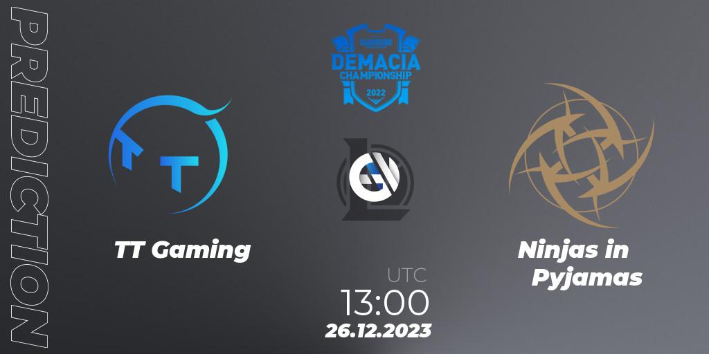 TT Gaming - Ninjas in Pyjamas: прогноз. 26.12.2023 at 13:00, LoL, Demacia Cup 2023 Group Stage