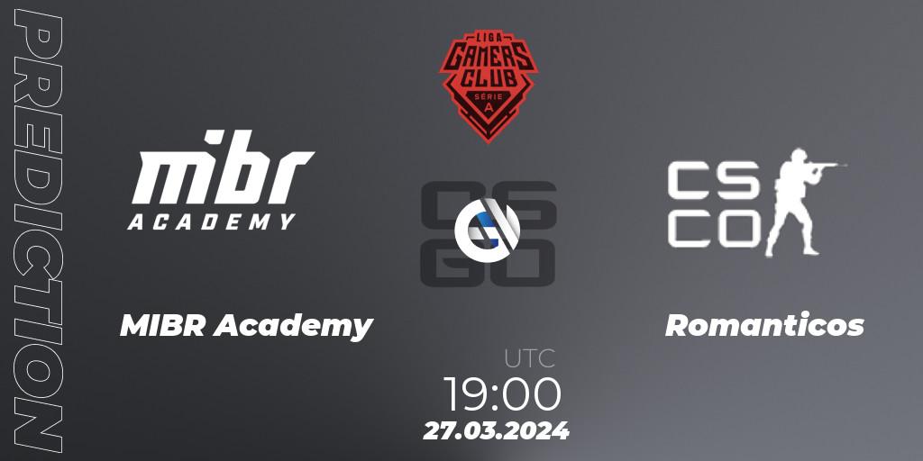 MIBR Academy - Romanticos: прогноз. 27.03.24, CS2 (CS:GO), Gamers Club Liga Série A: March 2024